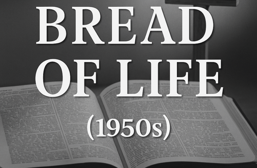 Bread of Life (1950s)