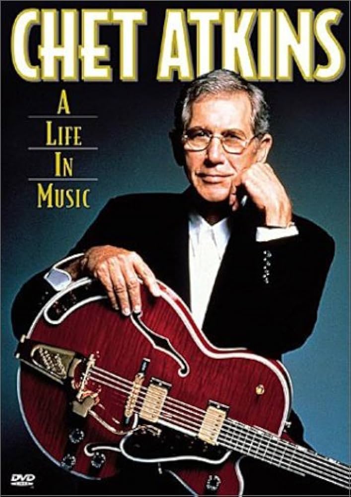 Chet Atkins: A Life in Music